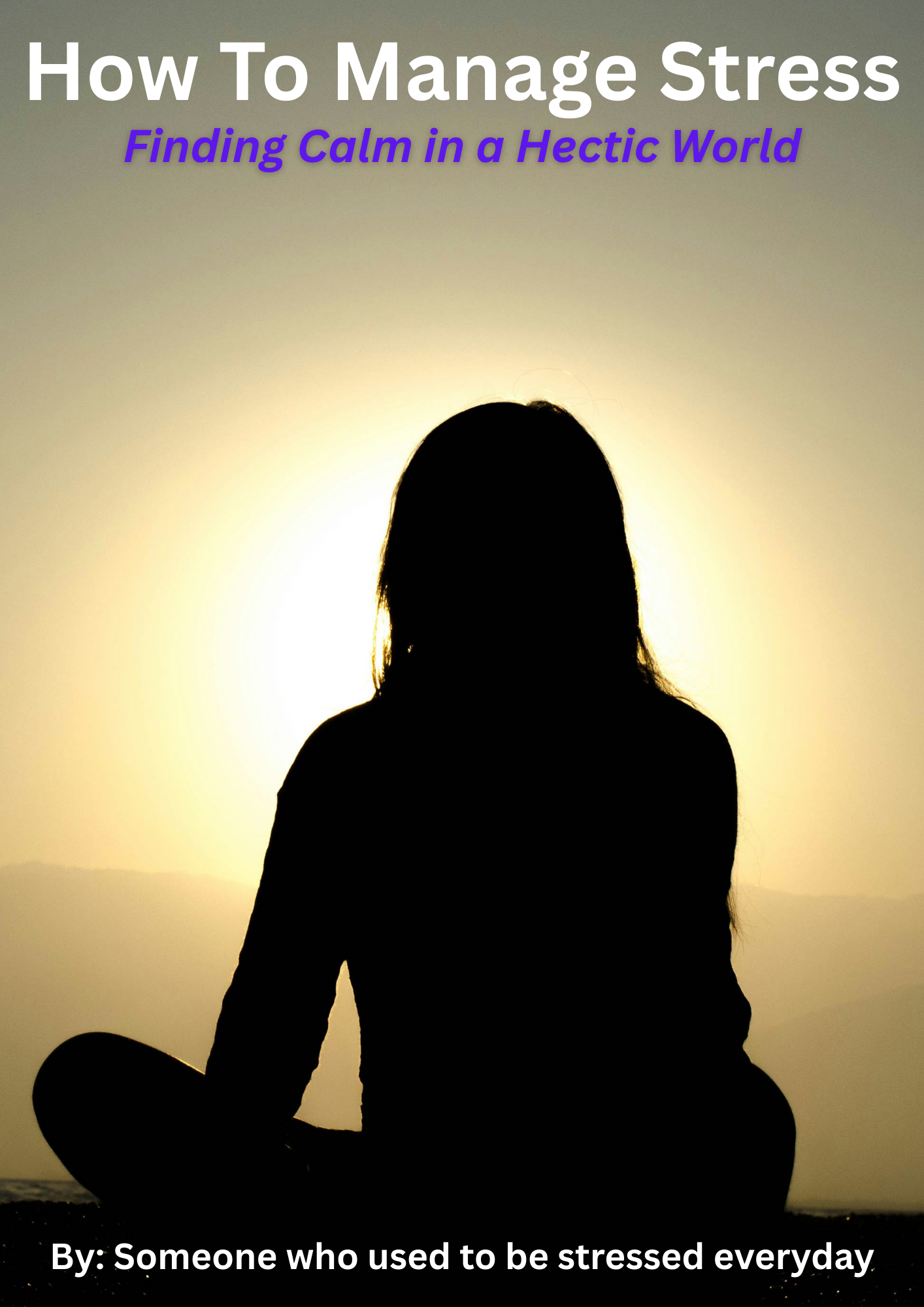 How To Manage Stress
