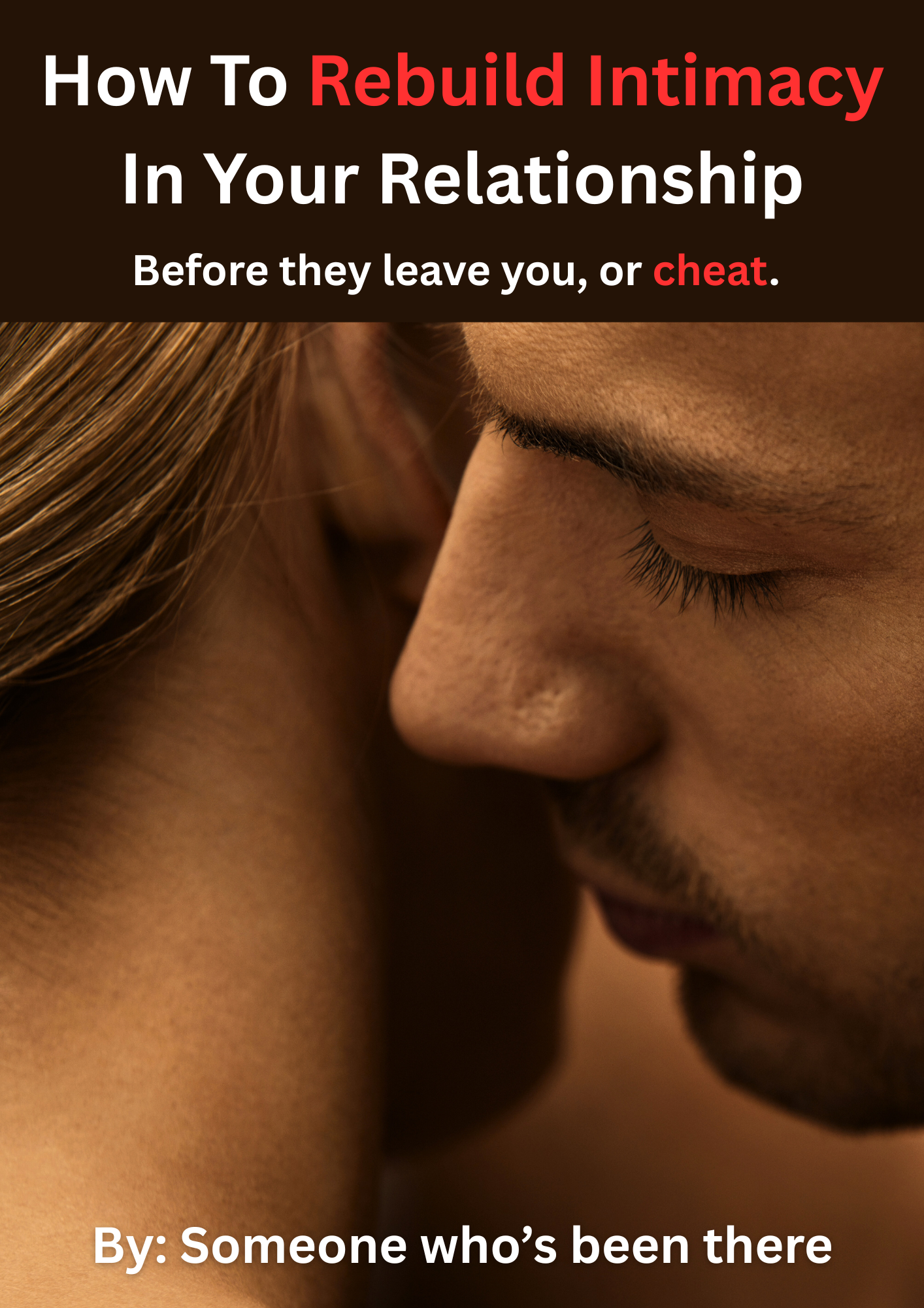 How To Rebuild Intimacy In Your Relationship
