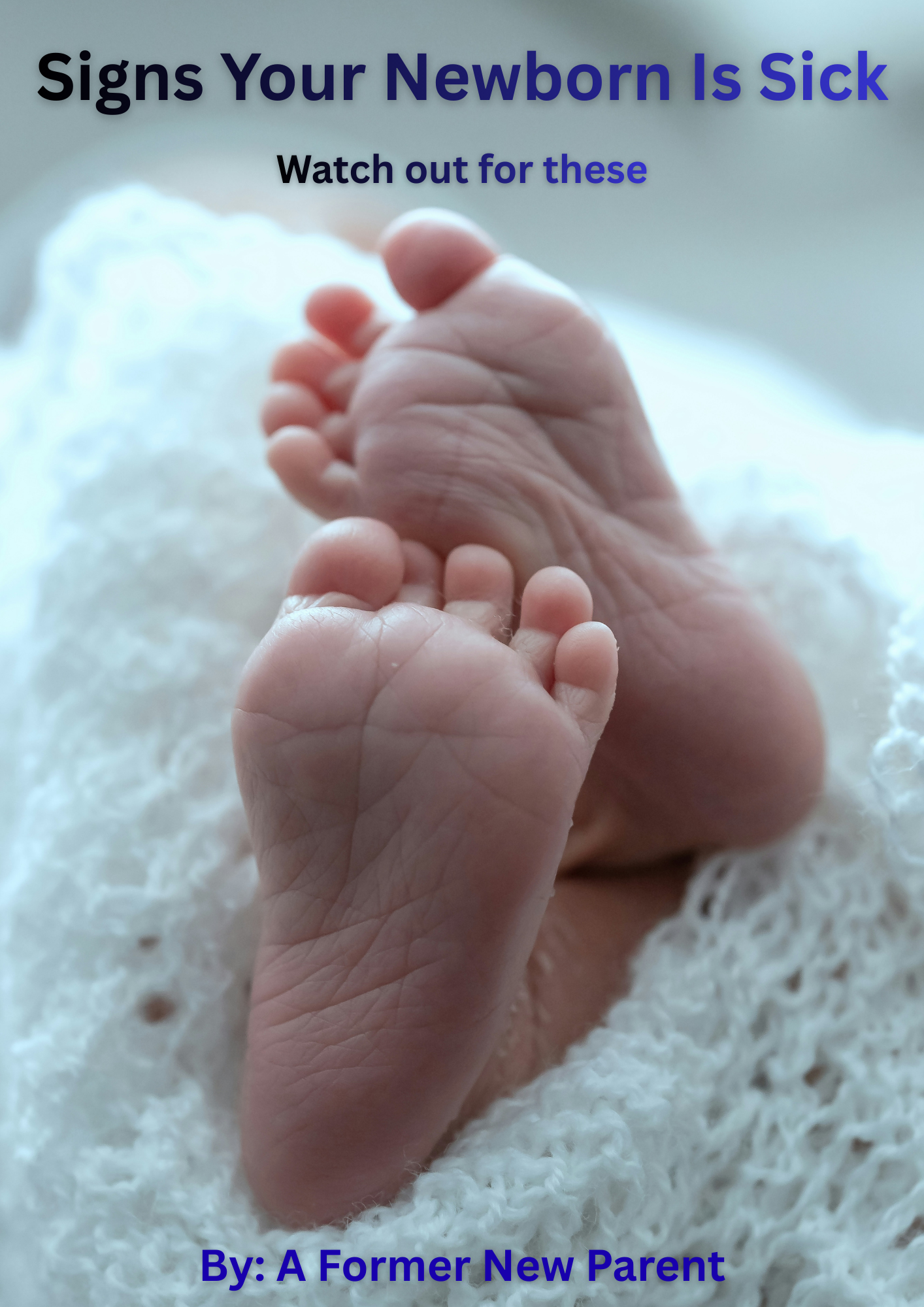 Signs Your Newborn Is Sick
