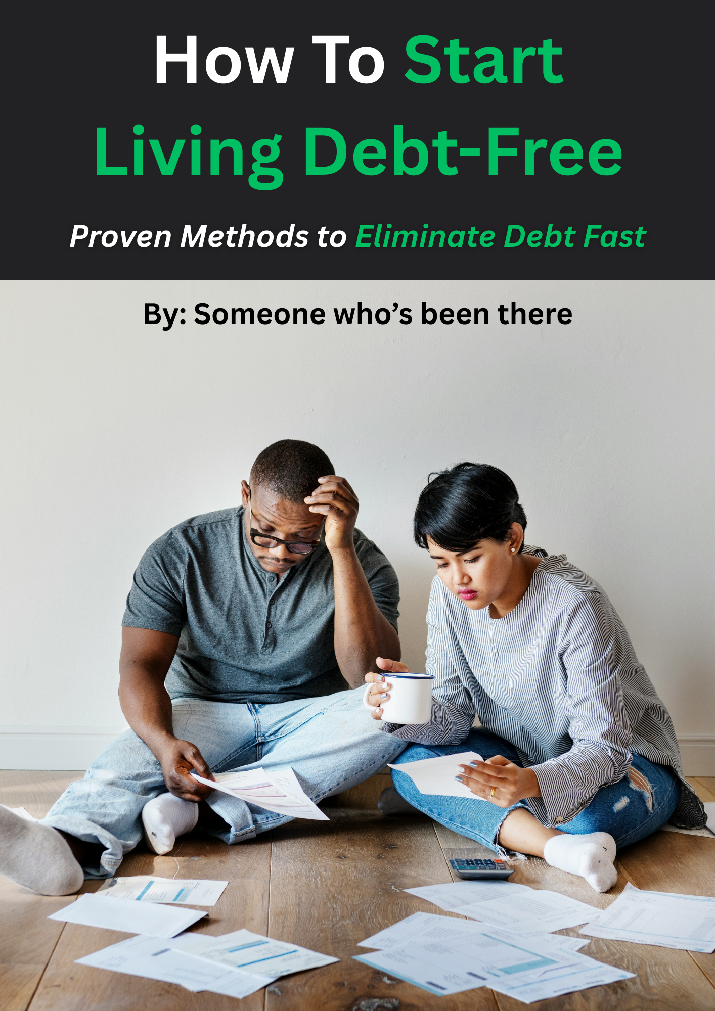 Debt-Free Living Proven Methods to Eliminate Debt Fast