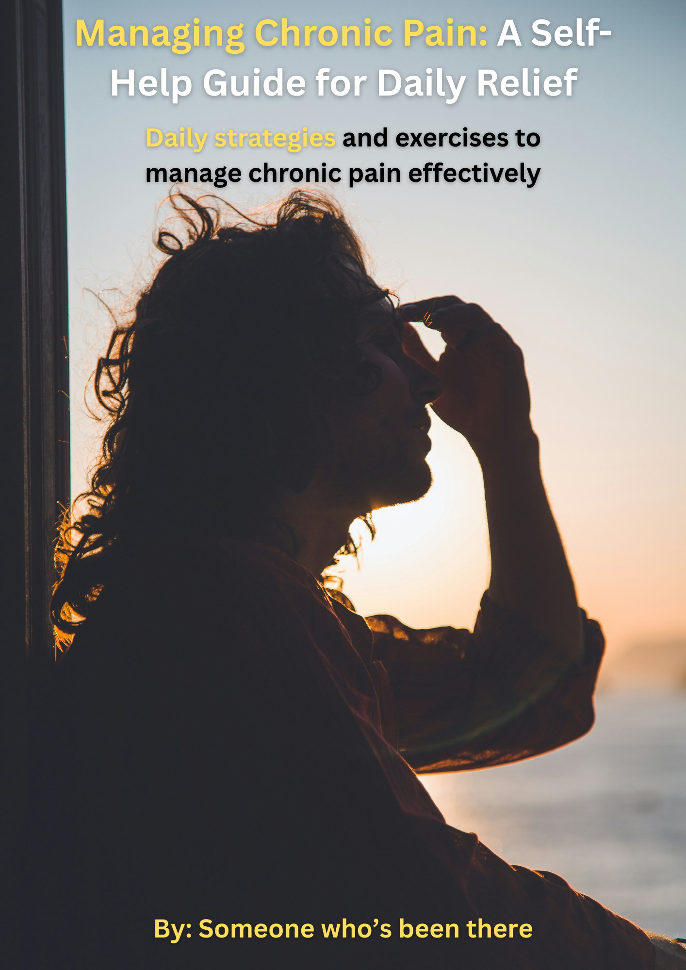 Managing Chronic Pain A Self-Help Guide for Daily Relief