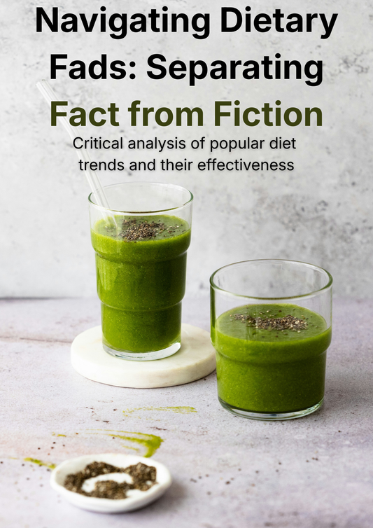 Navigating Dietary Fads Separating Fact from Fiction