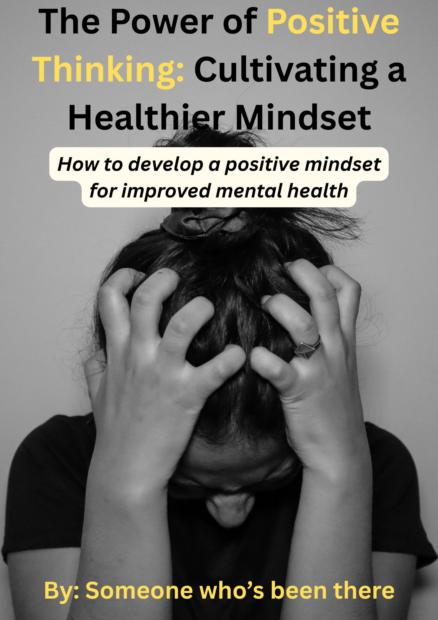 The Power of Positive Thinking Cultivating a Healthier Mindset
